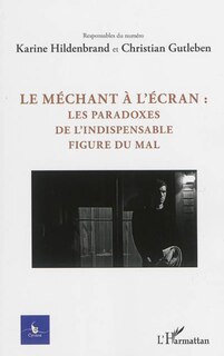 Front cover_Le m&eacute;chant &agrave; l'&eacute;cran :