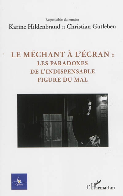 Front cover_Le m&eacute;chant &agrave; l'&eacute;cran :