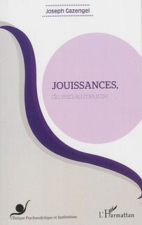 Couverture_Jouissances, du sein au meurtre