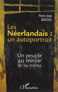 Front cover_Les Néerlandais : un autoportrait