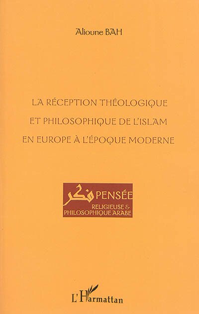 Front cover_La réception théologique et philosophique de l'Islam en Europe à