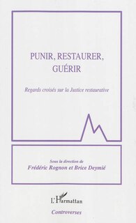 Front cover_Punir, restaurer, guérir