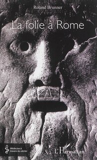 Couverture_La folie &agrave; Rome