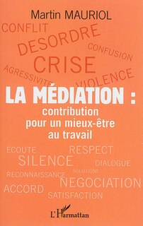 Couverture_La médiation : contribution pour un mieux-être au travail