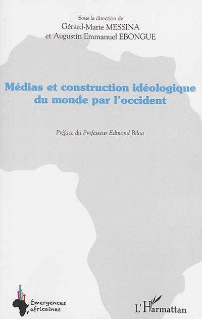 Couverture_Médias et construction idéologique du monde par l'occident