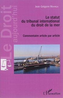 Front cover_Le Statut Du Tribunal International Du Droit De La Mer