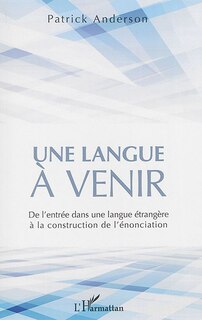 Front cover_Une langue &agrave; venir
