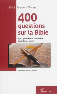 400 questions sur la Bible