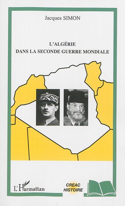 Front cover_L'alg&eacute;rie Dans La Seconde Guerre Mondiale