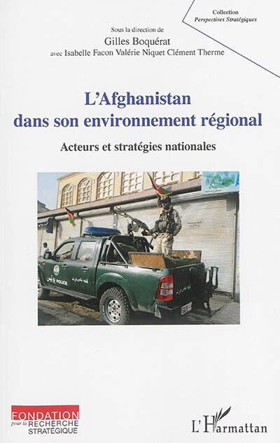 Front cover_L'Afghanistan dans son environnement régional