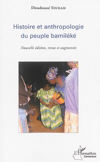 Front cover_Histoire et anthropologie du peuple bamil&eacute;k&eacute;
