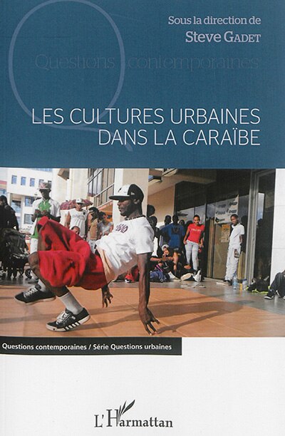 Couverture_Les cultures urbaines dans la Cara&iuml;be