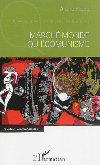 Front cover_Marché-monde ou Écomunisme