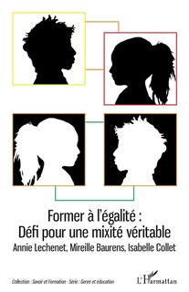 Couverture_Former &agrave; l'&eacute;galit&eacute; : D&eacute;fi pour une mixit&eacute; v&eacute;ritable