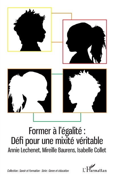 Couverture_Former &agrave; l'&eacute;galit&eacute; : D&eacute;fi pour une mixit&eacute; v&eacute;ritable
