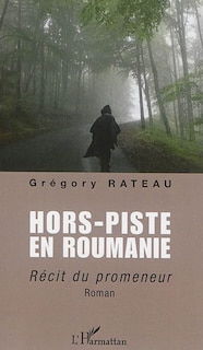 Front cover_Hors-piste En Roumanie