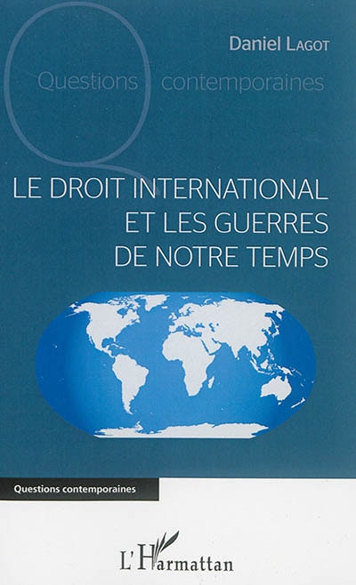 Front cover_Le droit international et les guerres de notre temps