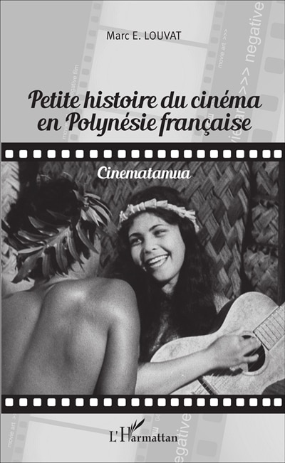 Couverture_Petite histoire du cinéma en Polynésie française