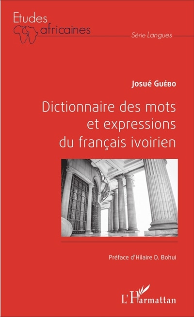 Couverture_Dictionnaire des mots et expressions du fran&ccedil;ais ivoirien