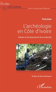 Front cover_L'archéologie En Côte D'ivoire