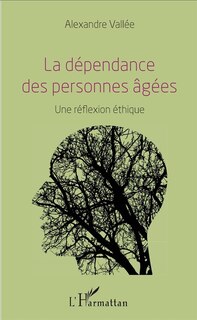 Front cover_La dépendance des personnes âgées