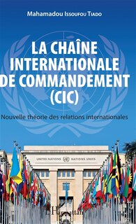 Front cover_La chaîne internationale de commandement (CIC)