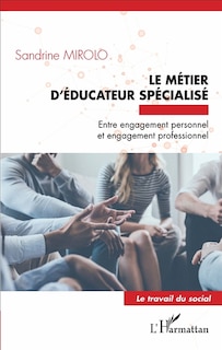 Front cover_Le métier d'éducateur spécialisé
