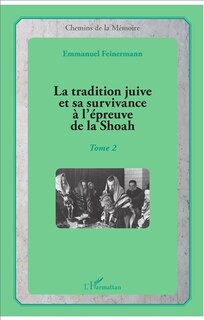Front cover_La tradition juive et sa survivance à l'épreuve de la Shoah