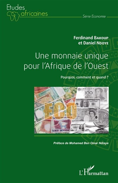 Front cover_Une Monnaie Unique Pour L'afrique De L'ouest
