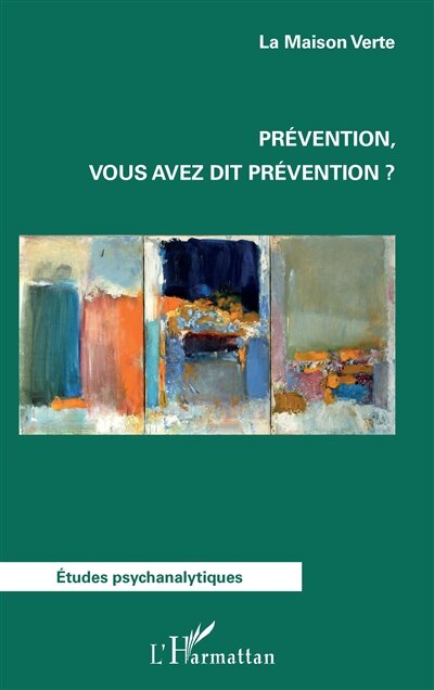 Couverture_Prévention, Vous Avez Dit Prévention?