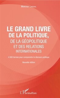 Front cover_Le grand livre de la géopolitique et des relations international