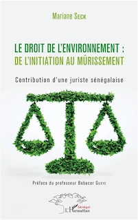 Couverture_Le Droit De L'environnement : De L'initiation Au Mûrissement