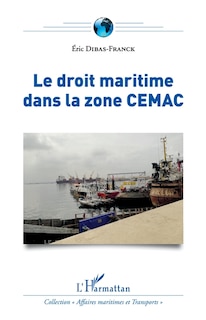 Front cover_Le Droit Maritime Dans La Zone Cemac
