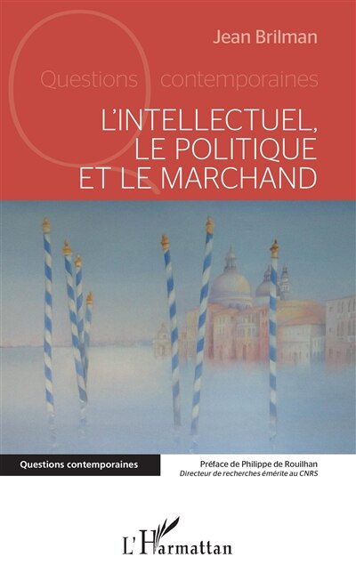 Front cover_L'intellectuel, le politique et le marchand