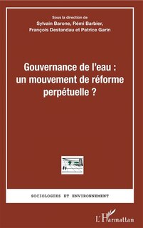 Couverture_Gouvernance de l'eau : un mouvement de réforme perpétuelle ?