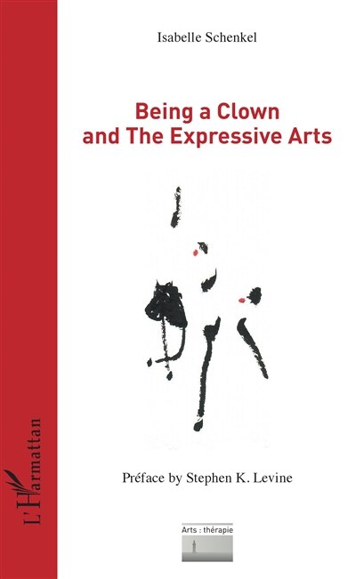 Front cover_Being A Clown And The Expressive Arts