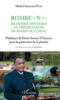 Front cover_Bombe N : Richesses, mystères et opportunités du bassin du Con