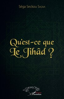 Front cover_Qu'est-ce Que Le Jihâd ?