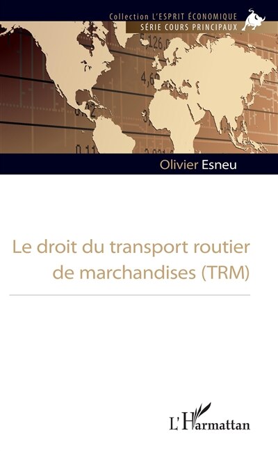Front cover_Le Droit Du Transport Routier De Marchandises (trm)