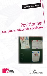 Front cover_Positionner Des Jalons Éducatifs Sociétaux