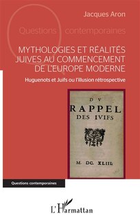 Couverture_Mythologies Et Réalités Juives Au Commencement De L'europe Moder
