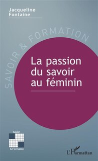 Front cover_La Passion Du Savoir Féminin