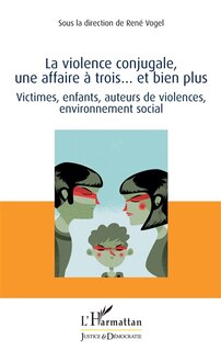 Couverture_La violence conjugale, une affaire à trois... et bien plus