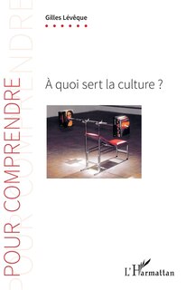 Front cover_A quoi sert la culture ?