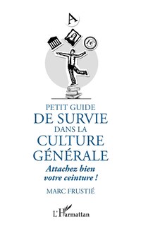 Couverture_Petit Guide De Survie Dans La Culture Generale