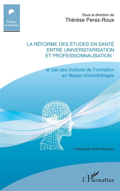 Front cover_La réforme des études en santé entre universitarisation et profe