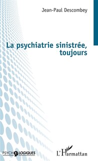 Front cover_La psychiatrie sinistrée, toujours
