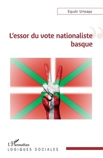 Couverture_L'essor du vote nationaliste basque