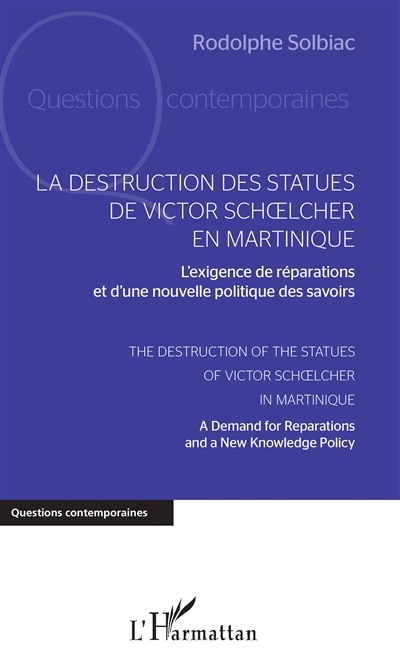 Front cover_La destruction des statues de Victor Schoelcher en Martinique