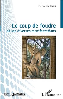 Couverture_Le Coup De Foudre Et Ses Diverses Manifestations